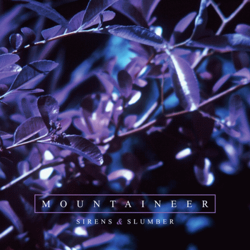 Mountaineer : Sirens & Slumber
